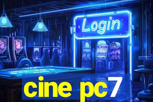 cine pc7